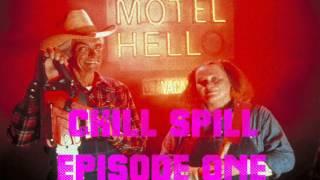 Chill Spill Podcast- Episode 1: Motel Hell (1980)