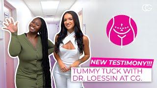 Tummy Tuck by Dr.Loessin testimony at CG Cosmetic Surgery - Miami, Fl