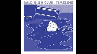 Mild High Club - Timeline [Full Album]