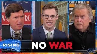 Tucker Carlson, Steve Bannon SLAM Warmongers And ‘Propagandists’: Robby Soave