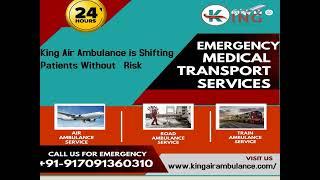 King Air Ambulance Service in Patna -  Well-Known Brand