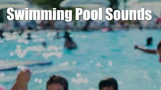 Swimming Pool Sounds - 1 Hour