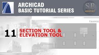 Archicad Basic Tutorial 11 - Section & Elevation