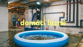 Domácí lázně v suterénu