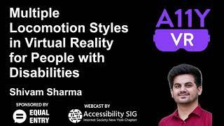 Multiple Locomotion Styles in Virtual Reality for People with Disabilities - Shivam Sharma