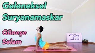 Suryanamaskar A | Güneşe Selam (Türkçe Açıklamalı)