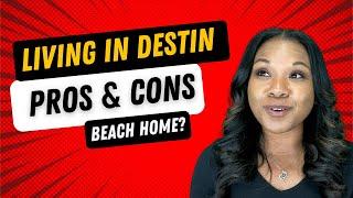 Pros and Cons of Living in Destin Florida