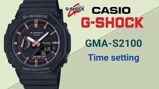 How To Setting Time Casio G-shock GMA-S2100 “CasiOak" | casio 5611.
