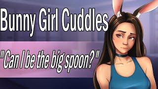 Flustered Bunny Girl Wants to be the Big Spoon [ASMR Roleplay] [Cuddles] [Holding You]