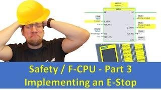 TIA Portal: All Safety Basics! Part 3: E-Stop Programming