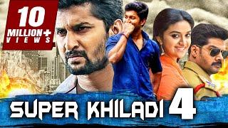 सुपर खिलाडी 4 - साउथ इंडियन हिंदी डब्ड फुल मूवी।  Super Khiladi 4 (Nenu Local)। नानी, कीर्ति सुरेश