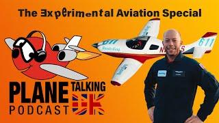 Experimental Aviation Special - With Joe Coraggio | Plane Talking UK Podcast | Aviation Podcast