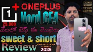 Oneplus nord Ce4 short and sweet review and unboxing Telugu 2025 ||  Vasu Tech In All Content  || 