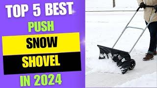 Top 5 Best Push Snow Shovel 2024 | Best Snow Shovel With Wheels