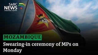 Mozambique | Swearing-in ceremony of MPs on Monday