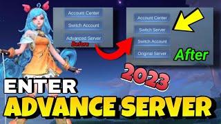 HOW TO ENTER ADVANCE SERVER IN MOBILE LEGENDS 2023