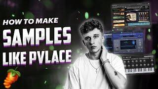 How To Make Samples Like Pvlace | Pvlace, Cubeatz | Silent Cook-up | FL Studio 20 Tutorial