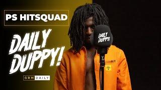 PS Hitsquad - Daily Duppy | GRM Daily