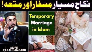 Nikah Misyar VS Nikah Mutah | Mufti Fazal Hamdard