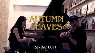 Autumn Leaves -Sereno Duet