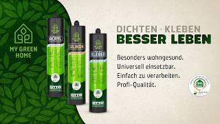  MY GREEN HOME: Wohngesund Dichten & Kleben – einfach, sicher, nachhaltig!