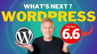 WordPress 6.6 - Huge Game-Changing Features Are Finally Here!