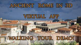 Ancient Rome in 3D - Virtual Walking App Demo