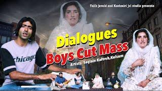 Dialogues | Boys Cut Mass | Saqlain Kultreh | Kulsum | Arif Ajaz #2024music