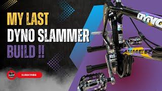 Super RARE Dyno SLAMMER - My Last BUILD !! 