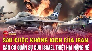 Cập nhật tình hình xung đột Trung Đông 4/10: Hé lộ thiệt hại ở căn cứ Israel trúng tên lửa Iran