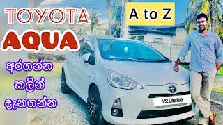 Toyota Aqua සිංහලෙන්ම  A to Z full Review එක | Fuel Efficient ඇත්තක්ද? #carreviews