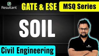 MSQ Series - Lec 2 | Soil Mechanics | GATE 2025 & ESE | Civil Engineering (CE)