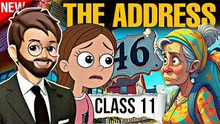 The Address Class 11 | Animated Full ( हिन्दी में )Explained | The Address Educational Bhaiya