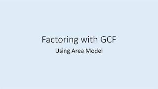 Factoring GCF with Area Model