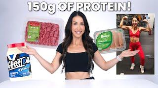 How To EASILY EAT 150 grams of Protein EVERYDAY!