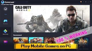 How To Install Gameloop Latest Version without no Errors Play Mobile Games on PC