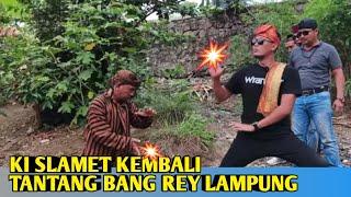 TERBARU BANG REY LAMPUNG USIR KI SLAMET BERSAMA ANTEK CURUT-CURUTNYA‼️