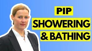 How To Communicate To PIP Correctly - Washing & Bathing - Step By Step Guide