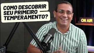 Faça o teste agora! Descubra neste vídeo seu primeiro temperamento!