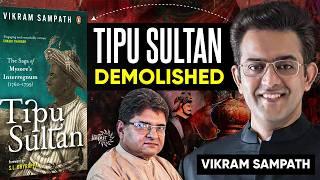 Tipu Sultan, Aurangzeb of South, Fact-Checked on Tipu Jayanti by Vikram Sampath | Book Discussion