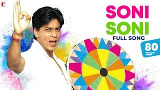 Soni Soni Full Song | Mohabbatein | Shah Rukh Khan, Aishwarya Rai | Jatin-Lalit, Anand B | Holi Song