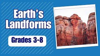 Earth's Land Formations - A Geologic Journey for Kids