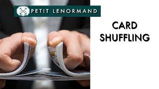 Episode 22 | Card Shuffling | Lenormand 101