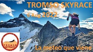 TROMSO SKYRACE 2022 La meteo que viene