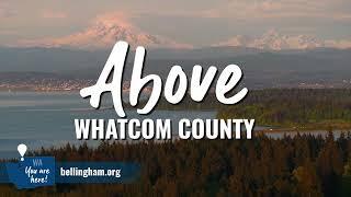 Aerial Tour of Whatcom County!