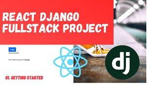 Django and React Project Tutorial Demo and Introduction.