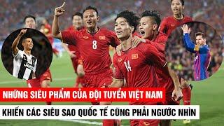 Những siêu phẩm của ĐT Việt Nam khiến Ronaldo vs Messi cũng phải trầm trồ | Khán Đài Online