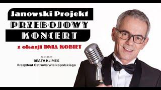 Przebojowy Janowski - koncert z okazji Dnia Kobiet