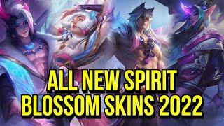 ALL NEW SPIRIT BLOSSOM SKINS 2022 | SETT EVELYNN APHELIOS SORAKA SYNDRA MASTER YORICK DARIUS TRISTAN