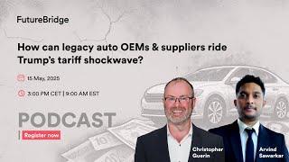 How Can Legacy Auto OEMs & Suppliers Ride Trump’s Tariff Shockwave?
